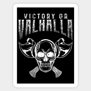 Victory or Valhalla Sticker